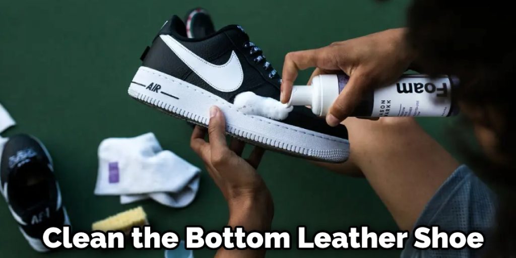 Clean the Bottom Leather Shoe