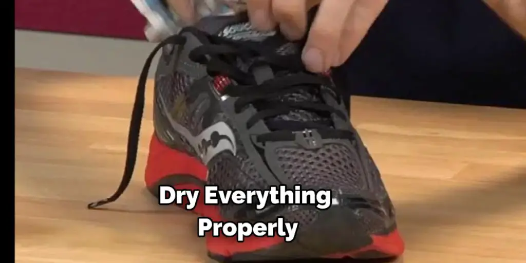 Dry Everything Properly