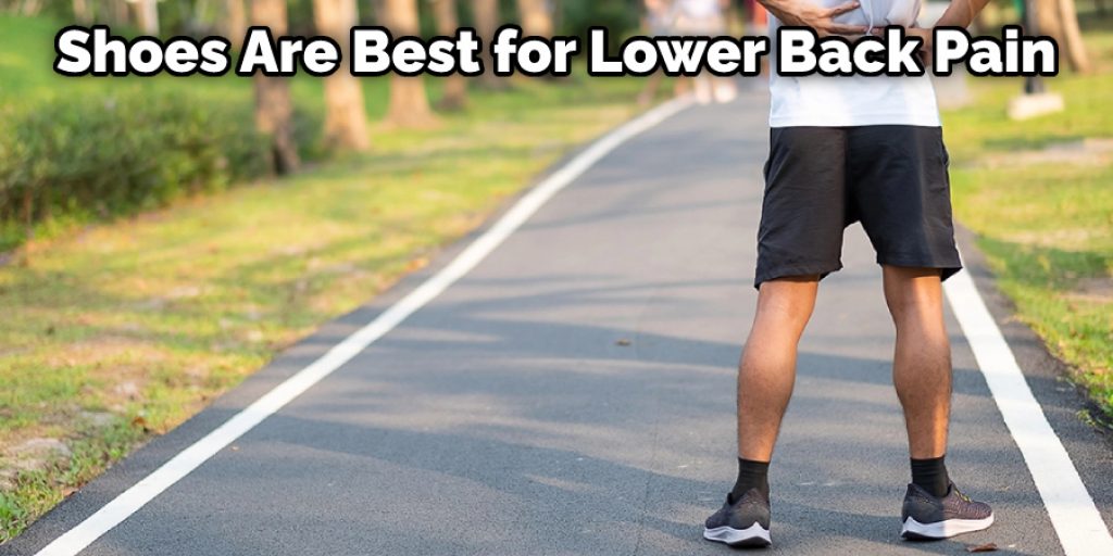 Shoes Are Best for Lower Back Pain