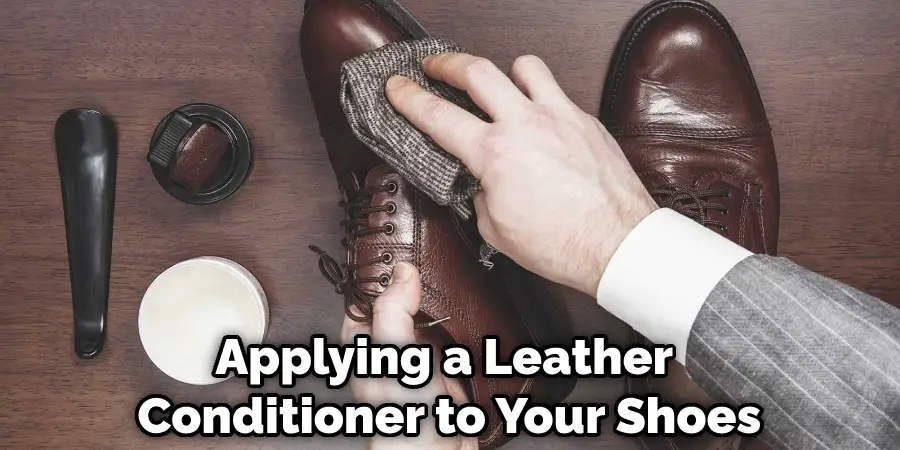 Applying a Leather Conditioner to Your Shoes