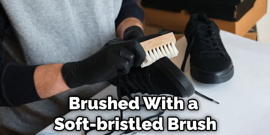 Brushed With a Soft-bristled Brush