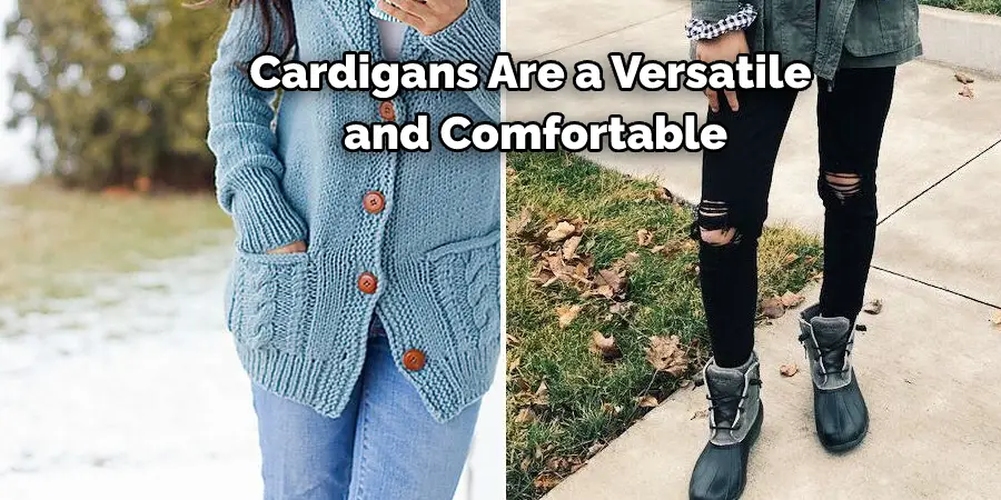 Cardigans Are a Versatile and Comfortable
