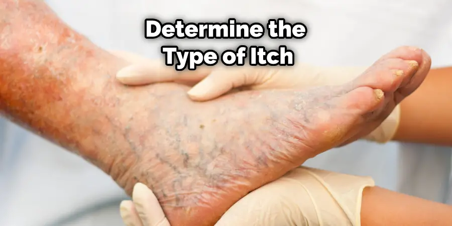 Determine the Type of Itch