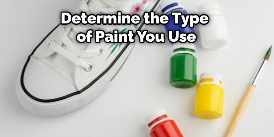 Determine the Type of Paint You Use