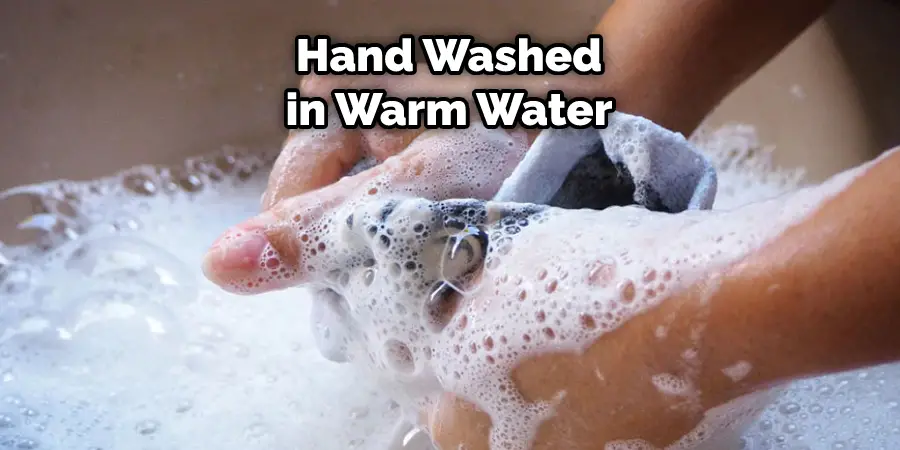  Hand Washed in Warm Water