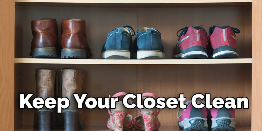 Keep Your Closet Clean