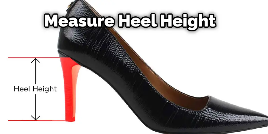 Measure Heel Height