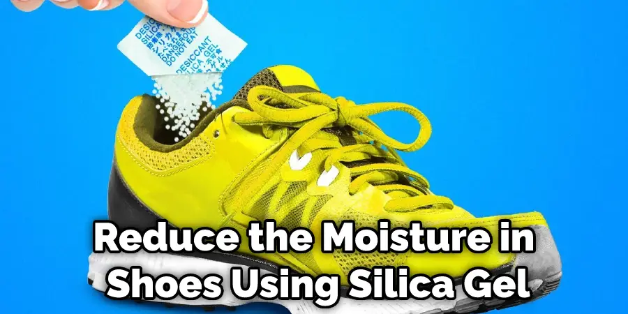 Reduce the Moisture in Shoes Using Silica Gel