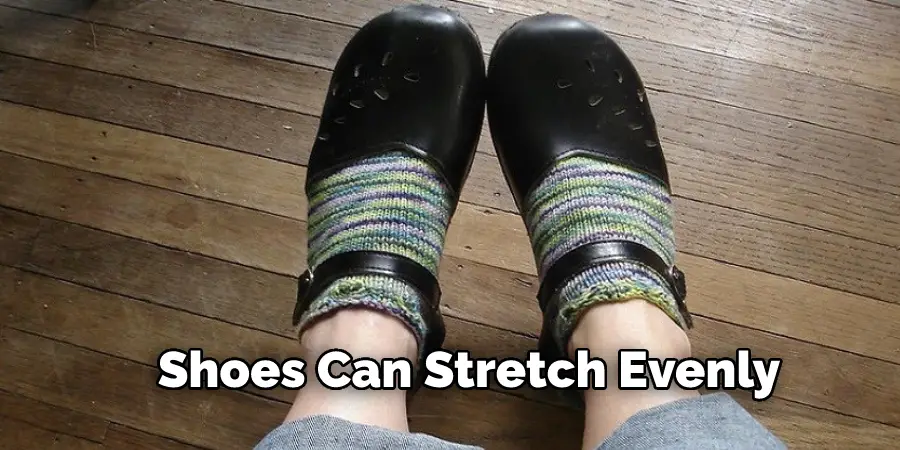 Shoes Can Stretch Evenly