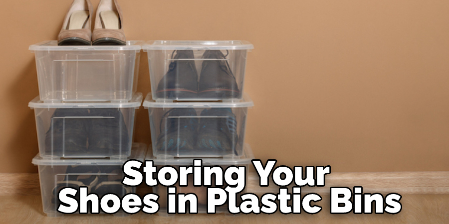 Storing Your Shoes in Plastic Bins