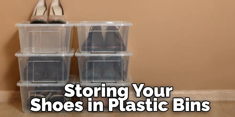 Storing Your Shoes in Plastic Bins