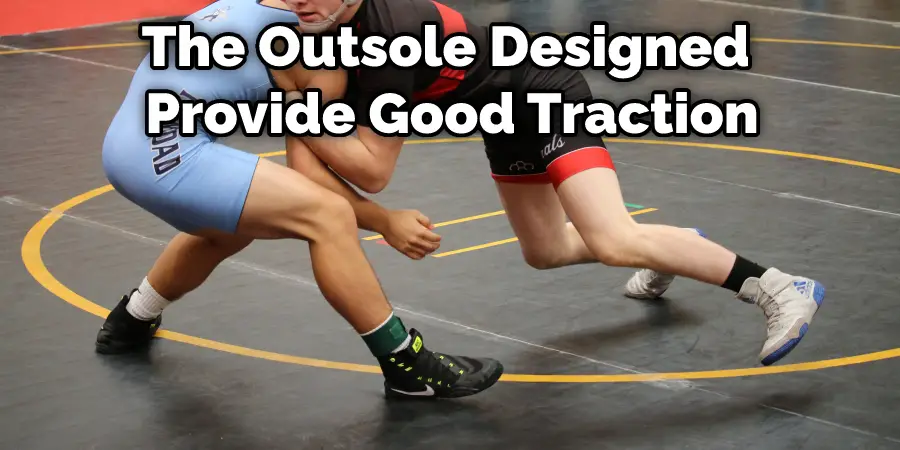 The Outsole Designed Provide Good Traction