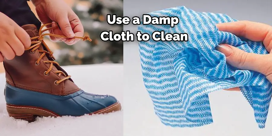 Use a Damp Cloth to Clean