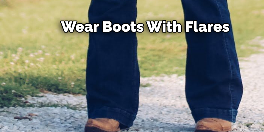 Wear Boots With Flares