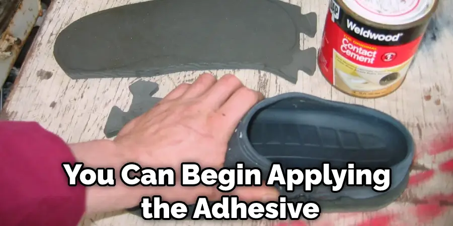 You Can Begin Applying the Adhesive