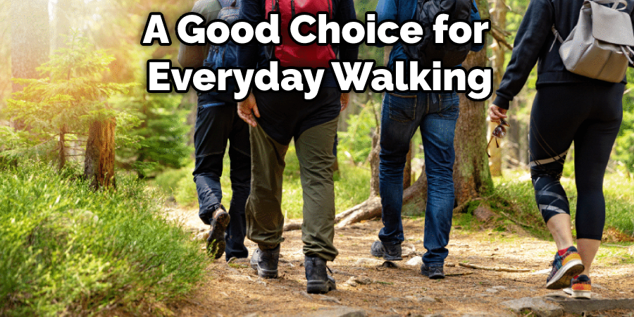 A Good Choice for Everyday Walking