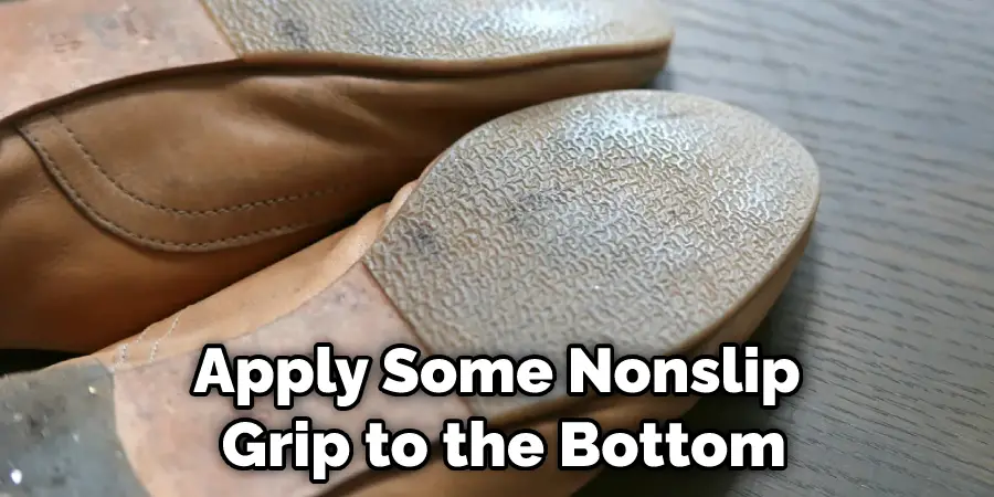 Apply Some Nonslip Grip to the Bottom