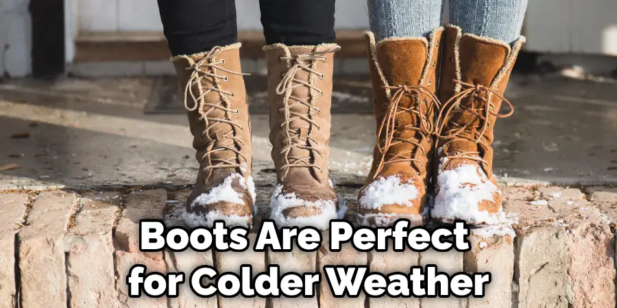 Boots Are Perfect for Colder Weather