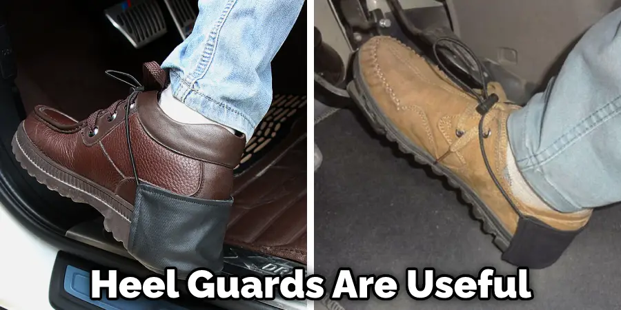 Heel Guards Are Useful