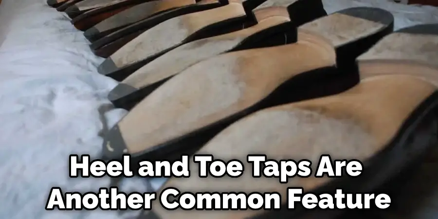 Heel and Toe Taps Are Another Common Feature