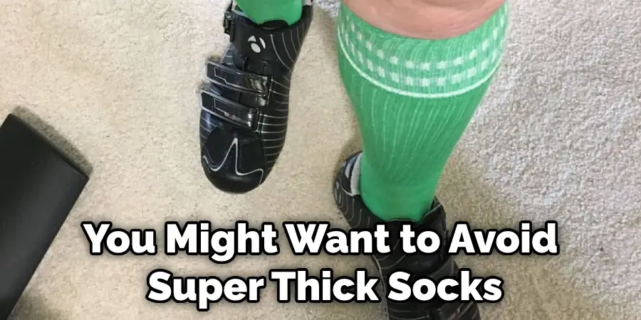 You Might Want to Avoid Super Thick Socks
