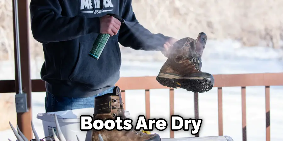 Boots Are Dry