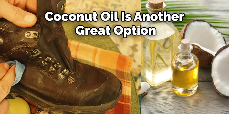 Coconut Oil Is Another  Great Option 