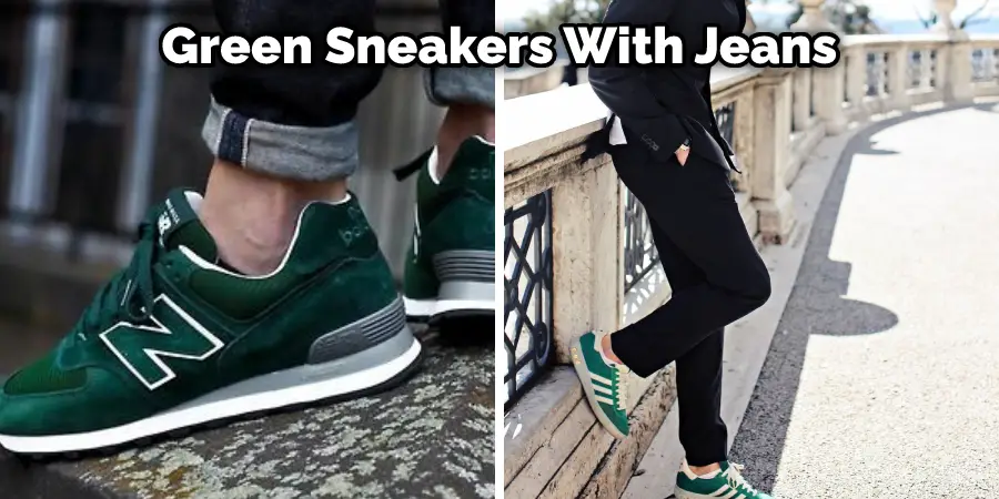 Green Sneakers With Jeans