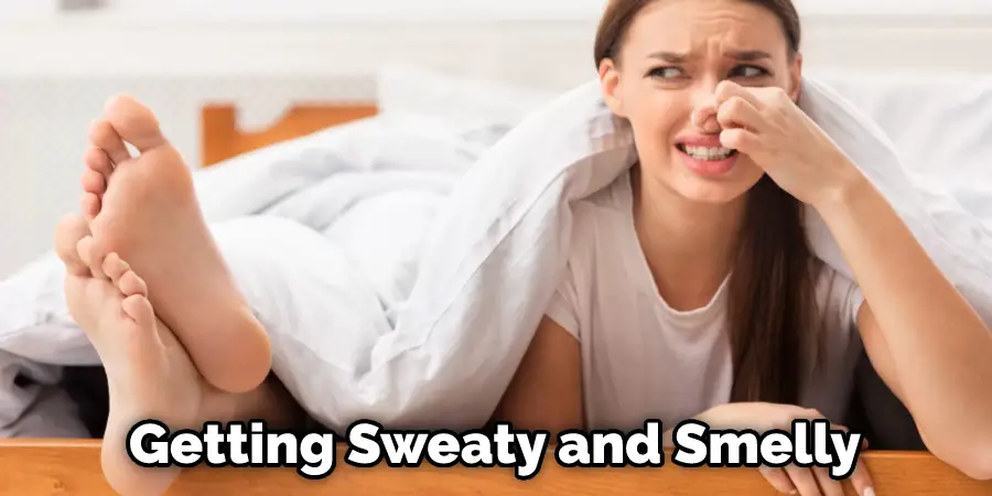 Getting Sweaty and Smelly