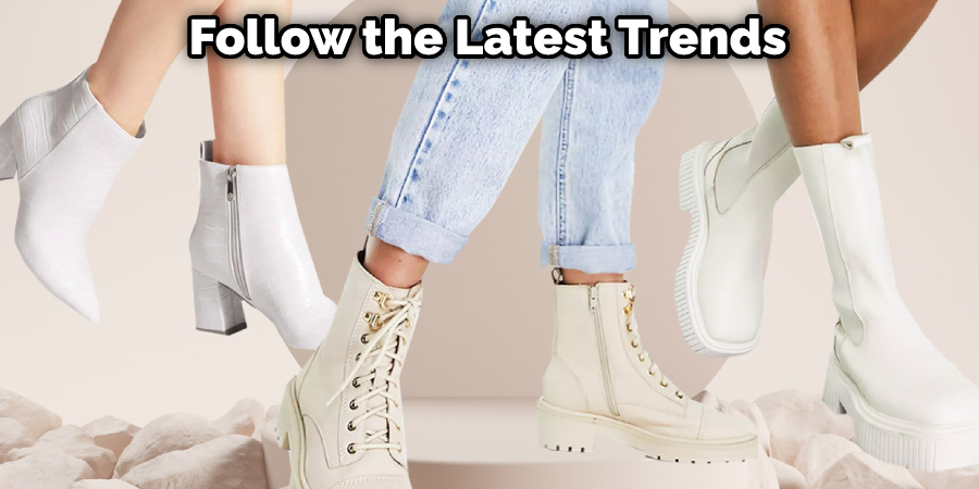 Follow the Latest Trends