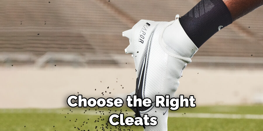 Choose the Right Cleats