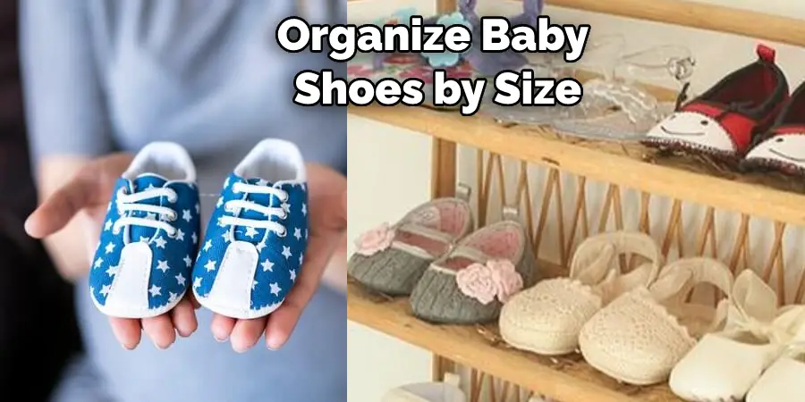 Organize Baby  Shoes by Size