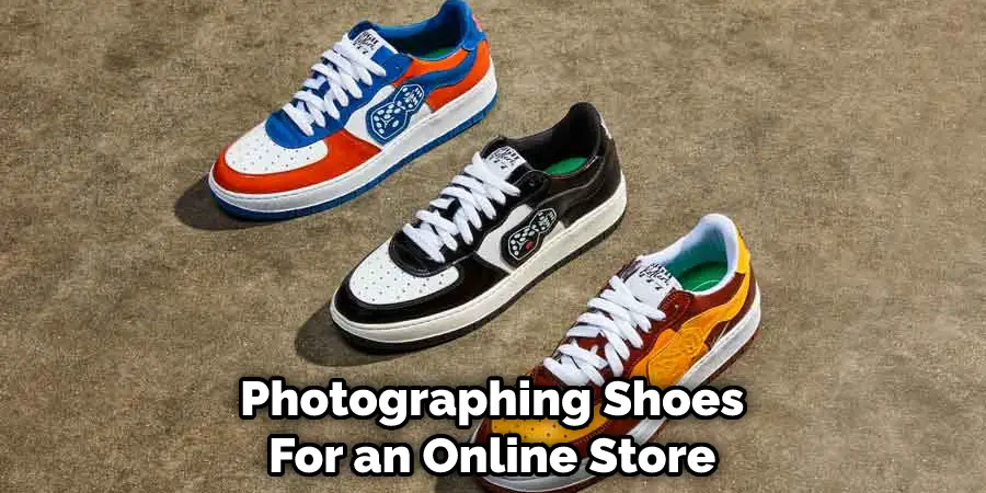Photographing Shoes For an Online Store
