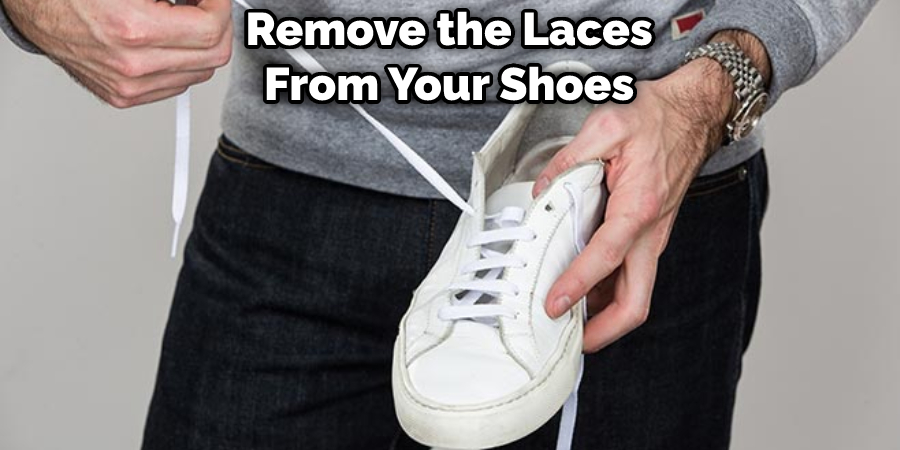 Remove the Laces From Your Shoes