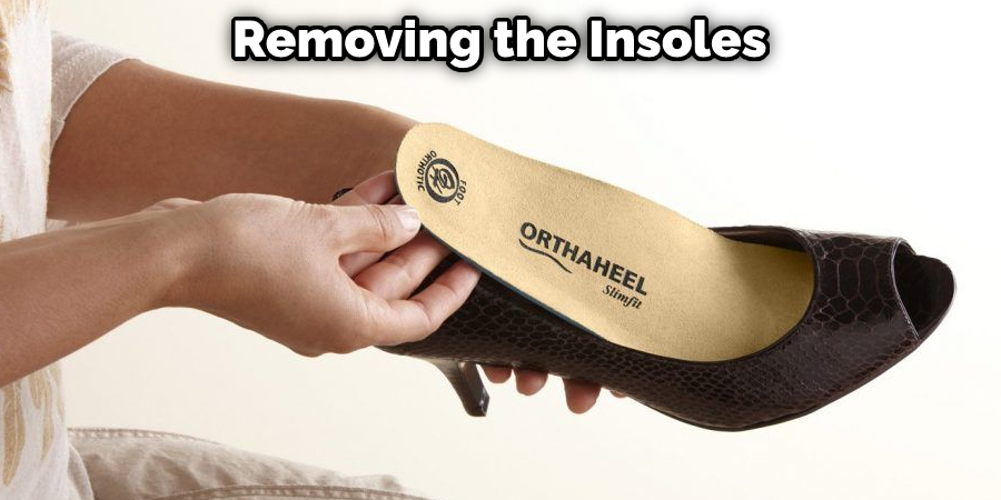 Removing the Insoles