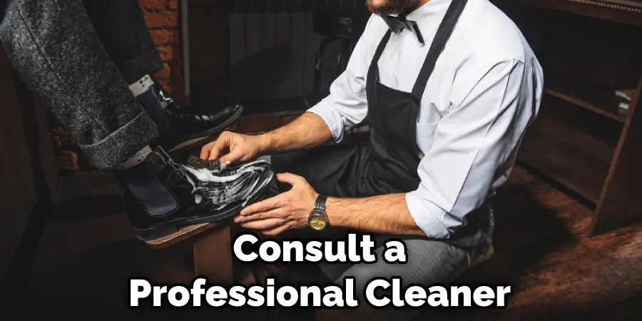 Consult a Professional Cleaner