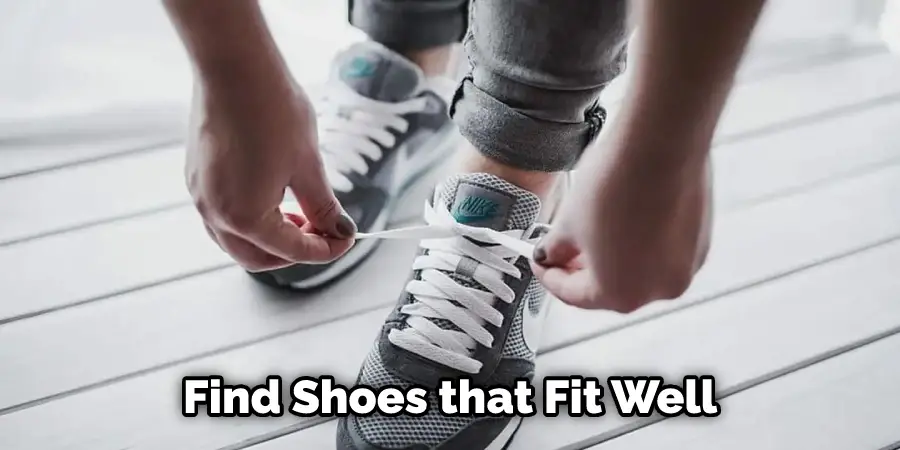 Find Shoes that Fit Well