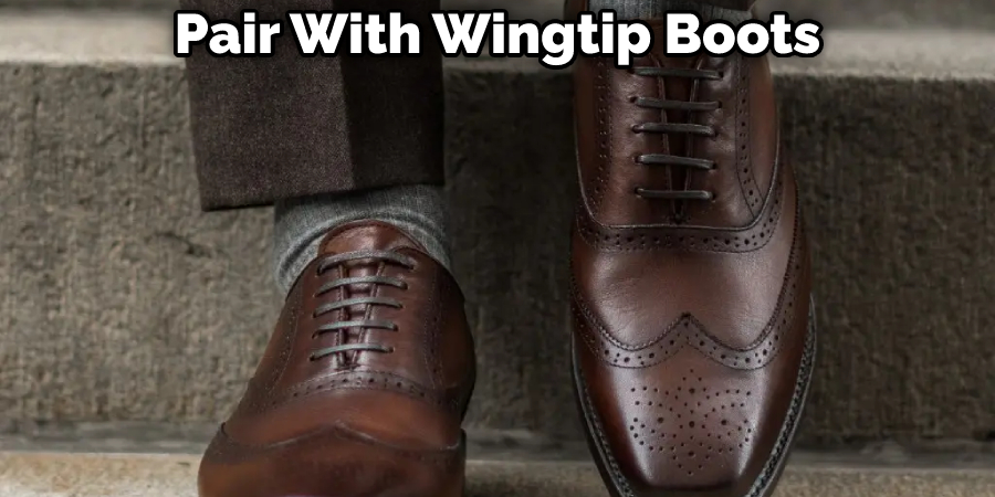 Pair With Wingtip Boots