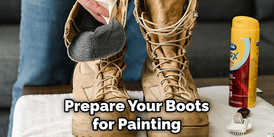 Prepare Your Boots for Painting