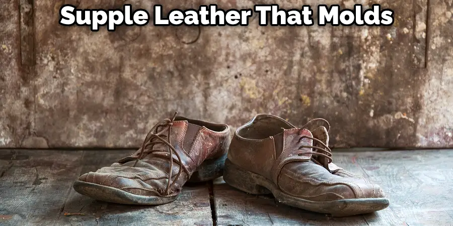 Supple Leather That Molds