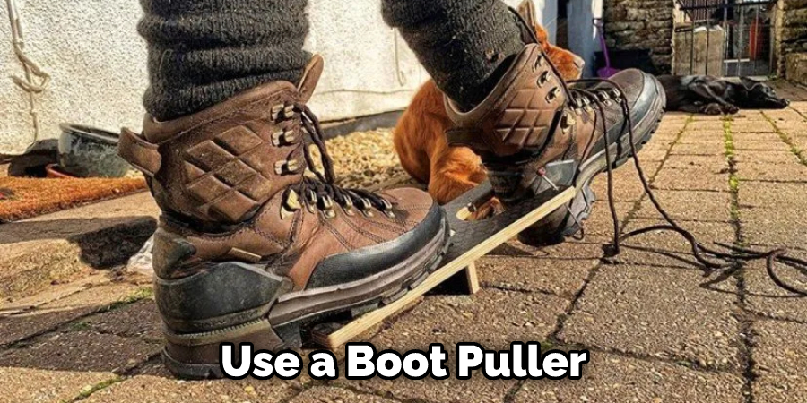 Use a Boot Puller