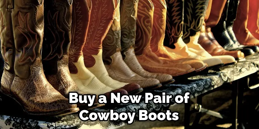 Buy a New Pair of Cowboy Boots
