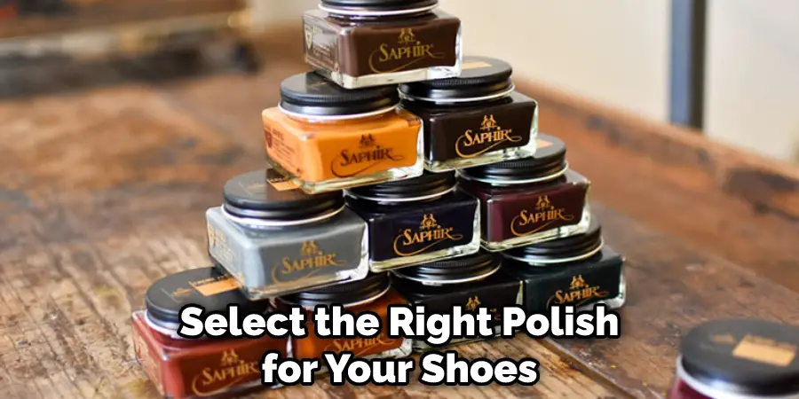 Select the Right Polish for Your Shoes