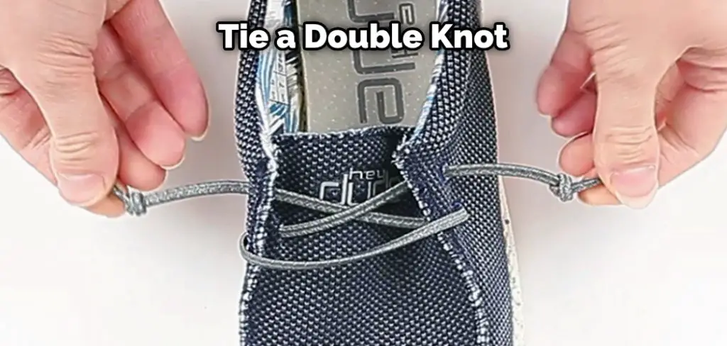 Tie a Double Knot