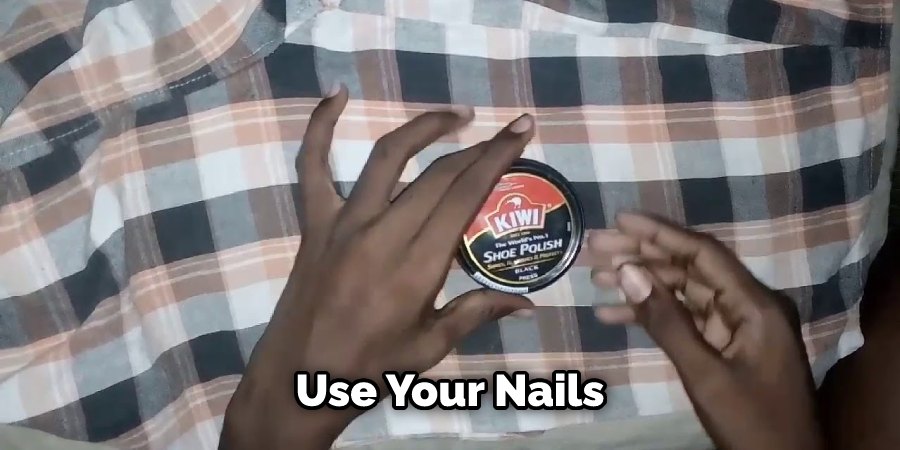 Use Your Nails