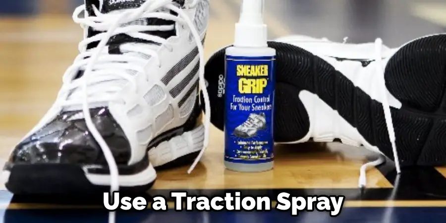 Use a Traction Spray