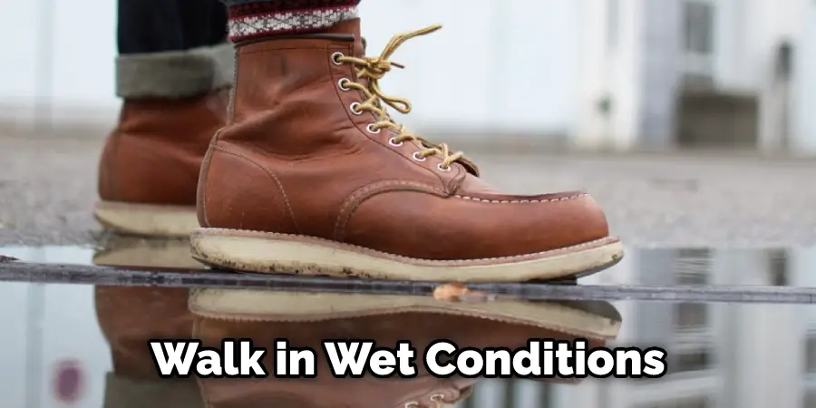 Walk in Wet Conditions