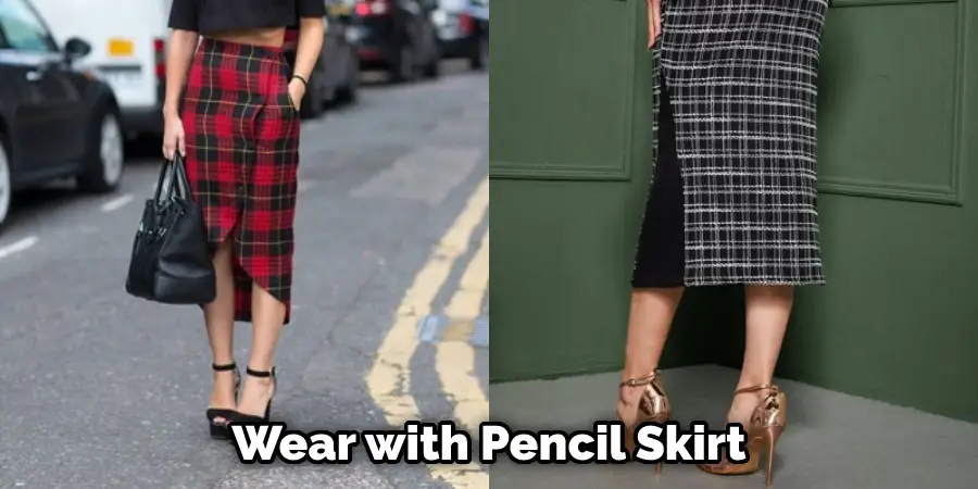 Wear with Pencil Skirt