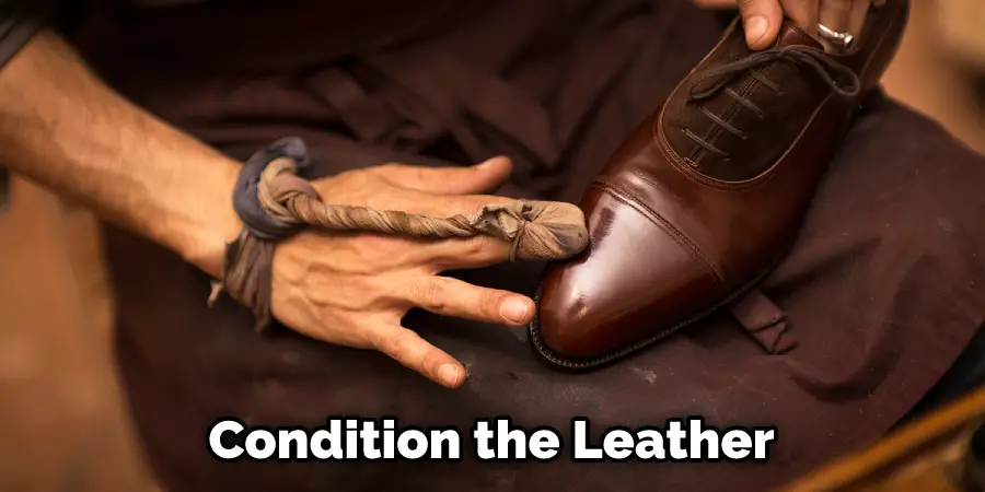 Condition the Leather
