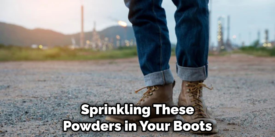 Sprinkling These Powders in Your Boots